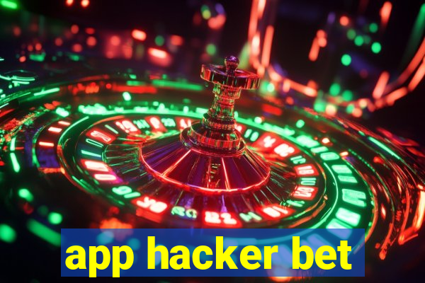 app hacker bet